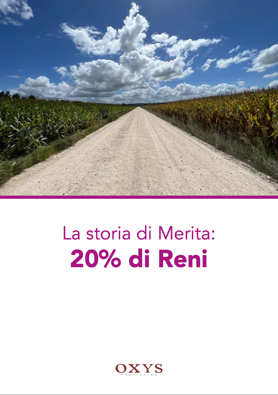 La storia di Merita: 20% di Reni