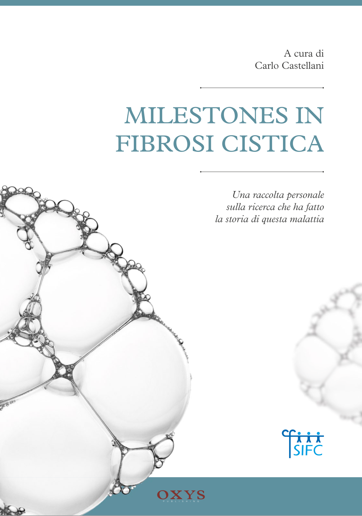 Milestones in Fibrosi Cistica